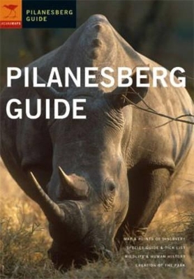 Pilanesberg guide