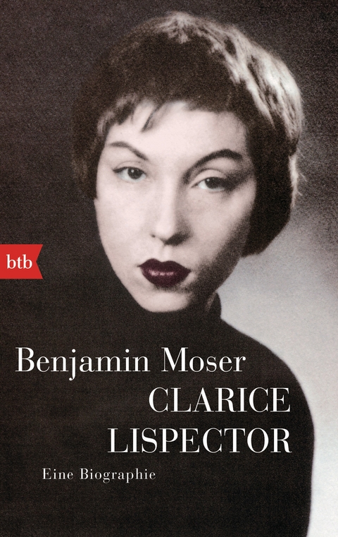 Clarice Lispector - Benjamin Moser