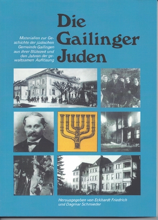 Die Gailinger Juden - Dagmar Schmieder; Eckhardt Friedrich