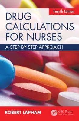 Drug Calculations for Nurses - Robert Lapham