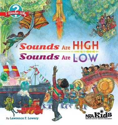 Sounds Are High, Sounds Are Low - Lawrence F. Lowery