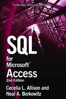 SQL For Microsoft Access - Cecelia L. Allison, Neal  A. Berkowitz