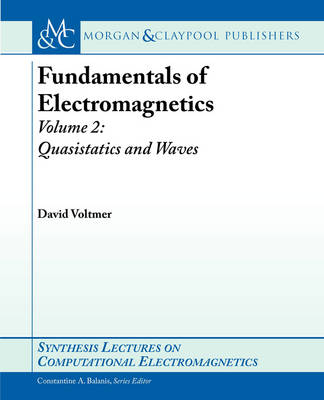 Fundamentals of Electromagnetics 2 - David Voltmer