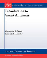 Introduction to Smart Antennas - Constantine A. Balanis, Panayiotis I. Ioannides