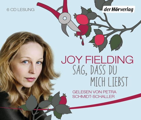 Sag, dass du mich liebst - Joy Fielding