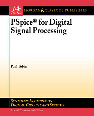 PSpice for Digital Signal Processing - Paul Tobin