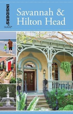 Insiders' Guide® to Savannah & Hilton Head - Georgia Byrd