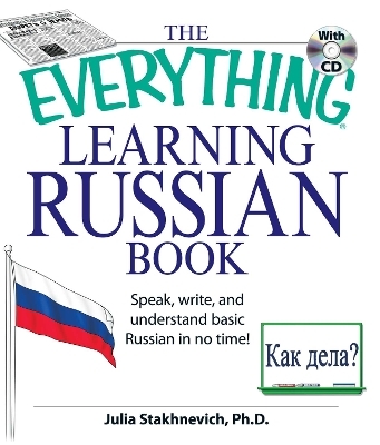 The Everything Learning Russian Book with CD - Yulia Stakhnevich