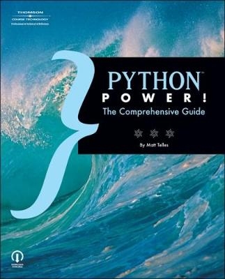 Python Power! : The Comprehensive Guide