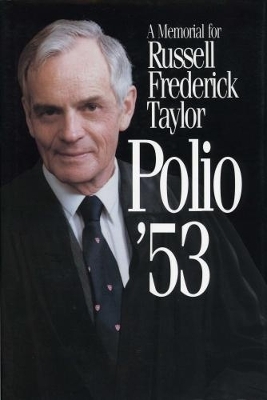 Polio '53 - Russell F. Taylor