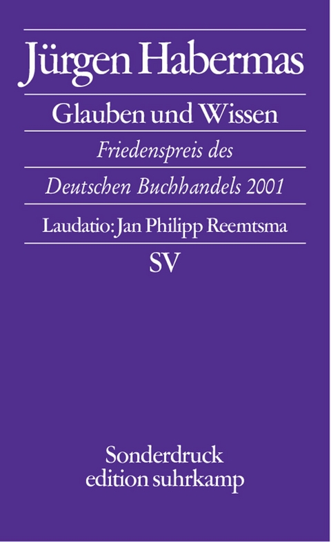 Glauben und Wissen -  Jürgen Habermas