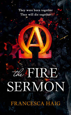 The Fire Sermon - Francesca Haig