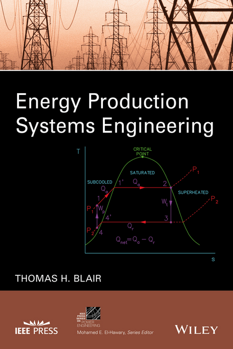 Energy Production Systems Engineering -  Thomas Howard Blair