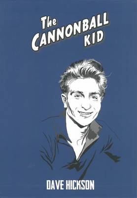 The Cannonball Kid - Dave Hickson, James Corbett