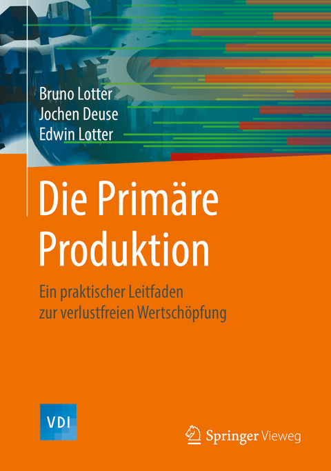 Die Primäre Produktion - Bruno Lotter, Jochen Deuse, Edwin Lotter