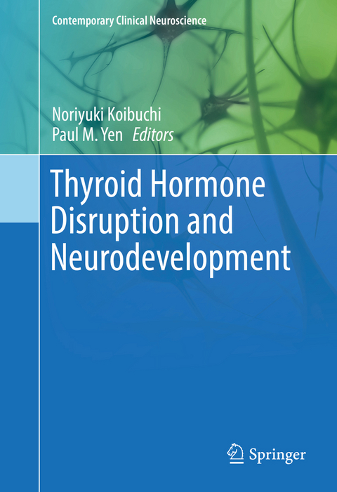 Thyroid Hormone Disruption and Neurodevelopment - 