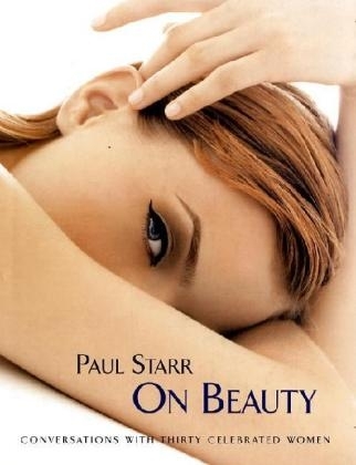 Paul Starr on Beauty - Paul Starr