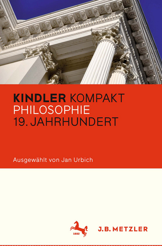 Kindler Kompakt: Philosophie 19. Jahrhundert - Jan Urbich