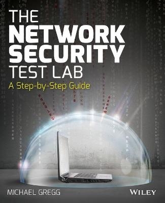 Network Security Test Lab - Michael Gregg