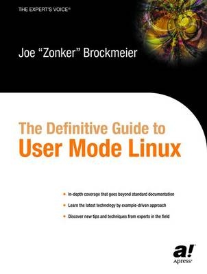 The Definitive Guide to User Mode Linux - Joe Brockmeier