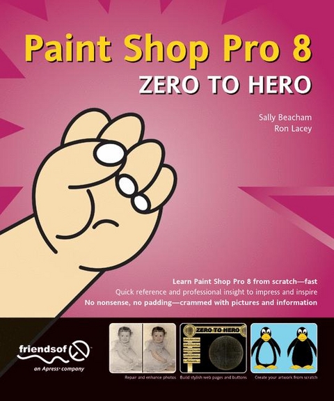 Paint Shop Pro 8 Zero to Hero - Sally Beacham, Ron Lacey