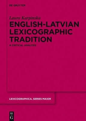 English-Latvian Lexicographic Tradition - Laura Karpinska