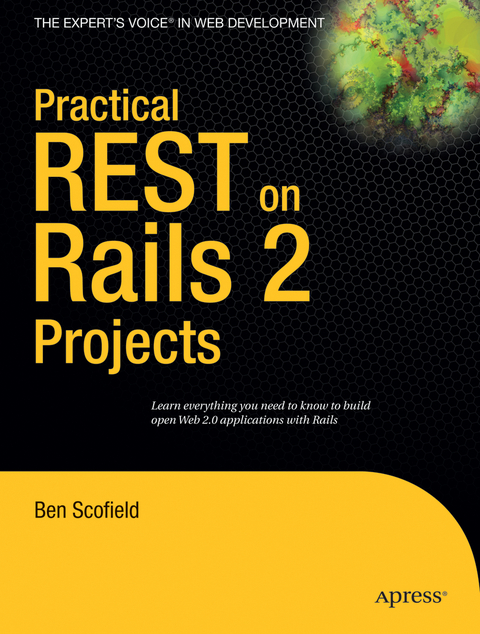 Practical REST on Rails 2 Projects - Ben Scofield