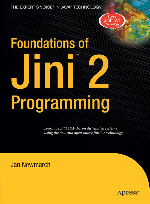 Foundations of Jini 2 Programming - Jan Newmarch