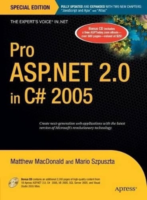 Pro ASP.NET 2.0 in C# 2005, Special Edition - Mario Szpuszta, Matthew MacDonald