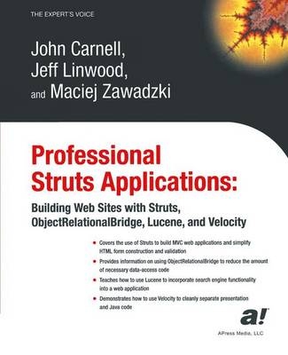 Professional Struts Applications - John Carnell, Jeff Linwood, Maciej Zawadzki