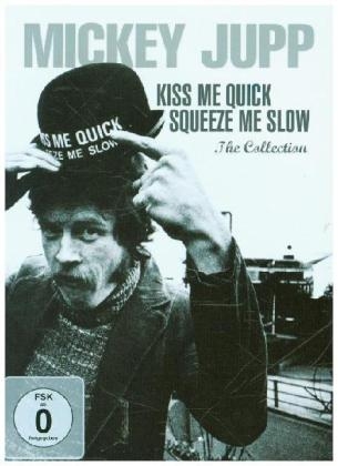 Kiss Me Quick, Squeeze Me Slow - The Collection, 4 Audio-CDs - Mickey Jupp