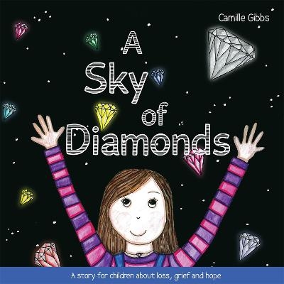 A Sky of Diamonds - Camille Gibbs