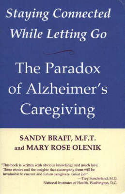 Staying Connected While Letting Go - Sandy Braff, Mary Rose Olenik