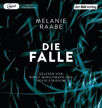 Die Falle - Melanie Raabe