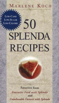 50 Splenda Recipes - Marlene Koch