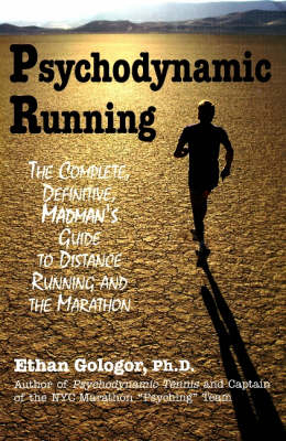 Psychodynamic Running - Ethan Gologor