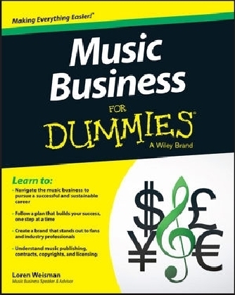 Music Business For Dummies - Loren Weisman