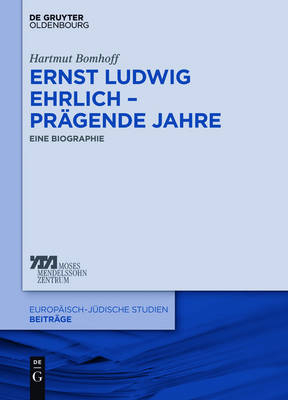 Ernst Ludwig Ehrlich – prägende Jahre - Hartmut Bomhoff