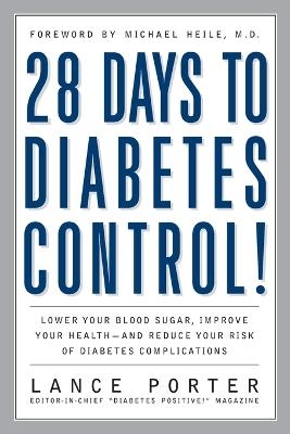 28 Days to Diabetes Control! - Lance Porter
