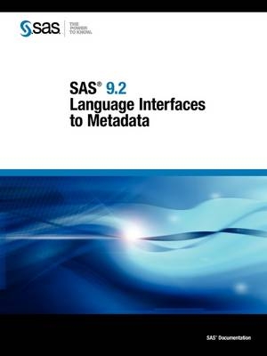 SAS 9.2 Language Interfaces to Metadata - 