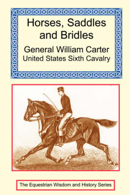 Horses, Saddles & Bridles - General William Harding Carter