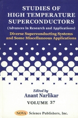 Studies of High Temperature Superconductors, Volume 37 - 