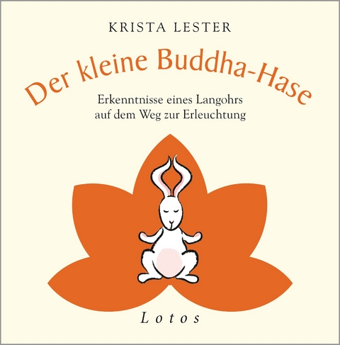 Der kleine Buddha-Hase - Krista Lester