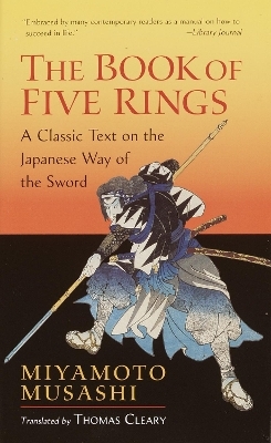 The Book of Five Rings - Miyamoto Musashi