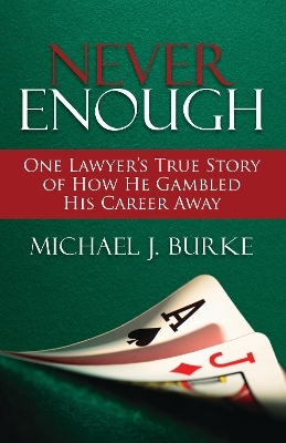 Never Enough - Michael J. Burke