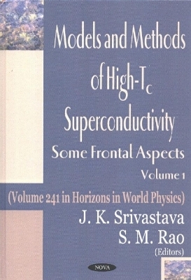 Models & Methods of High-Tc Superconductivity, Volume 1 - 