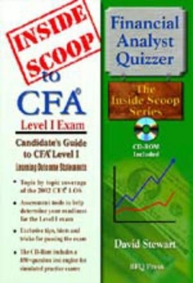 InsideScoop to the Candidates Guide to Chartered Financial Analyst (CFA) Level I Learning Outcome Statements - David Stewart