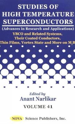Studies of High Temperature Superconductors, Volume 41 - 