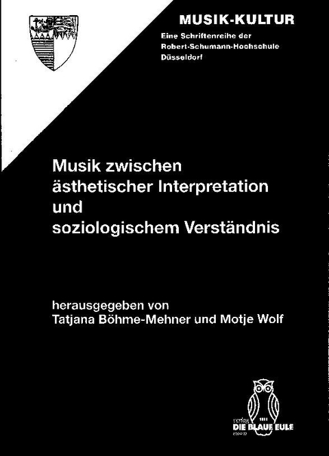 Musik zwischen ästhetischer Interpretation und soziologischem Verständnis - 
