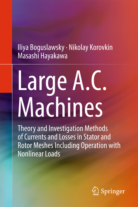 Large A.C. Machines -  Iliya Boguslawsky,  Masashi Hayakawa,  Nikolay Korovkin